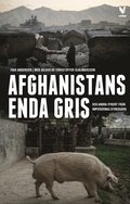 Afghanistans enda gris : och andra vykort frn imperiernas kyrkogrd