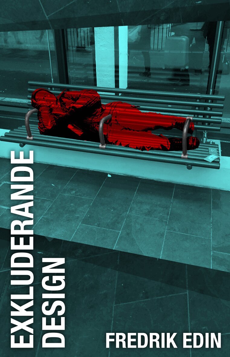 Fredrik Edin - Exkluderande design, Häftad