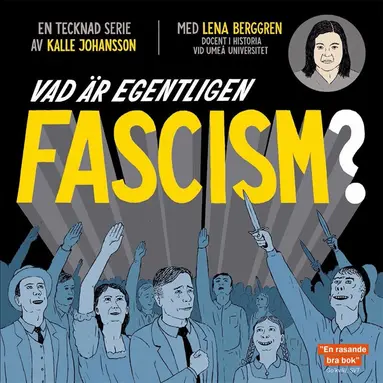 Kalle Johansson - Vad är egentligen fascism?, E-bok