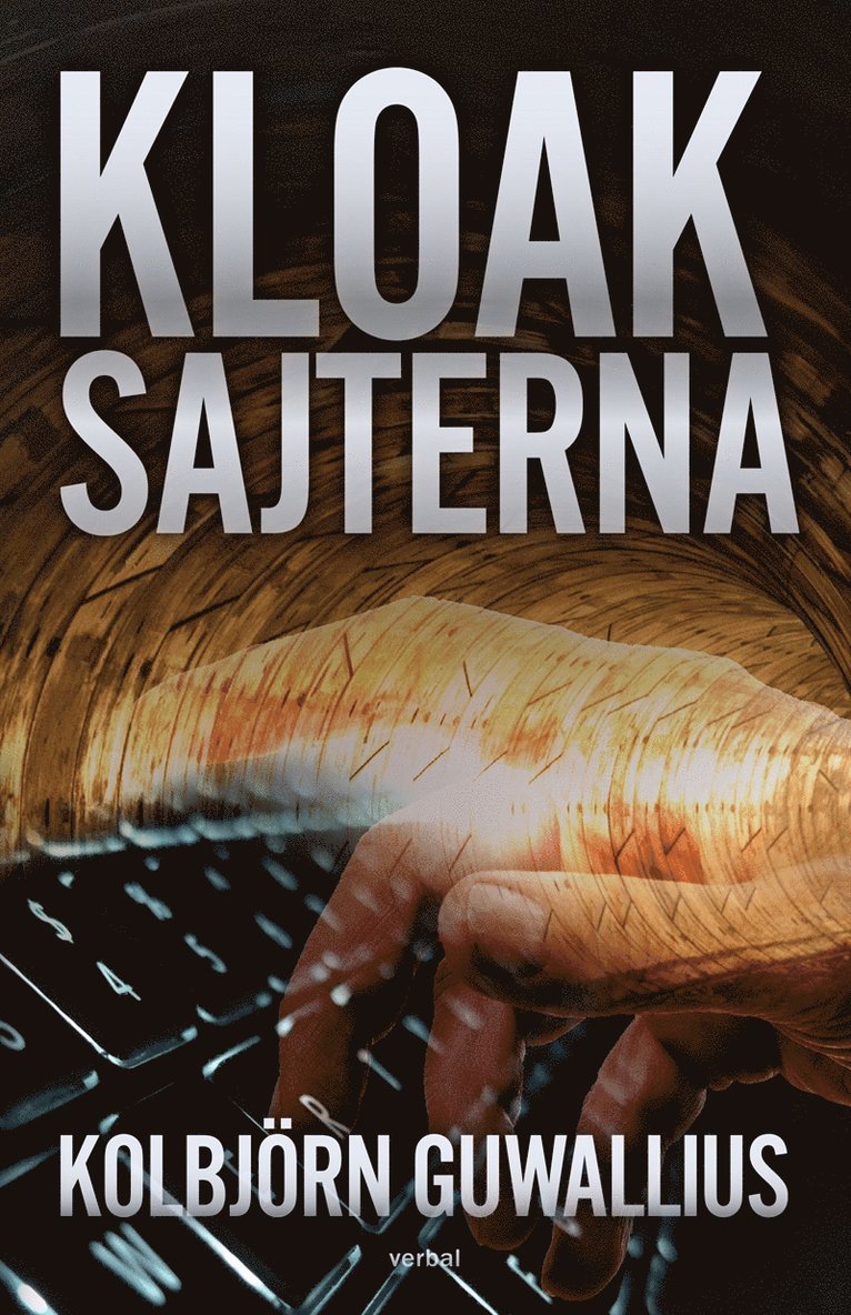 Kolbjörn Guwallius - Kloaksajterna, E-bok
