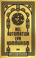 Helautomatisk lyxkommunism