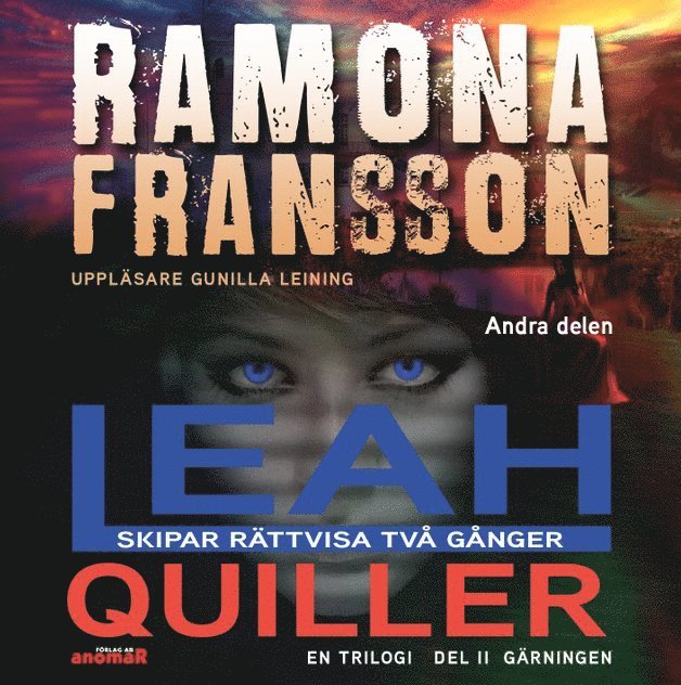 Ramona Fransson - Leah Quiller. Del 2, Gärningen, Ljudbok