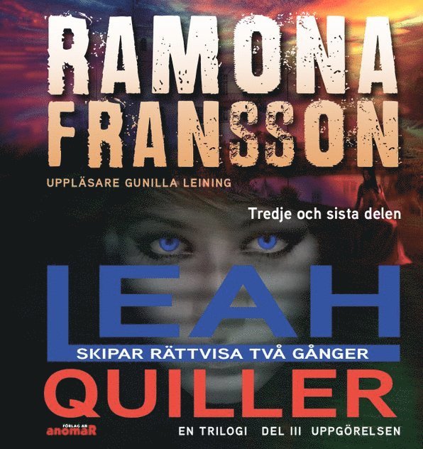 Ramona Fransson - Leah Quiller. Del 3. Uppgörelsen, Ljudbok