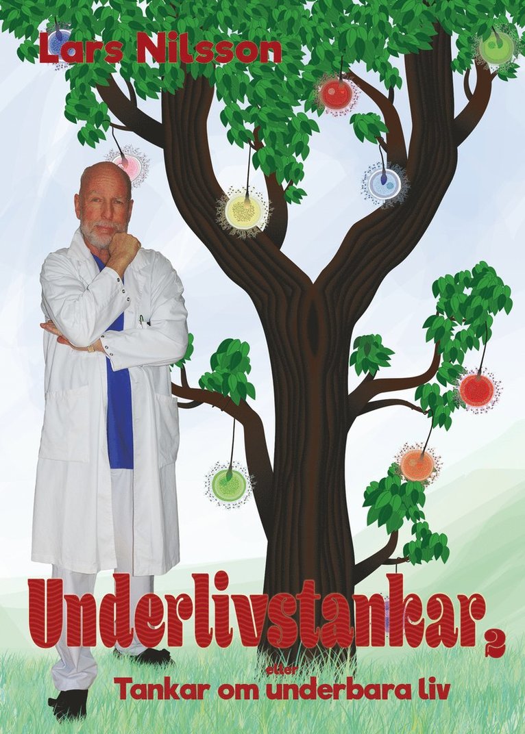 Lars Nilsson - Underlivstankar. Del 2, E-bok