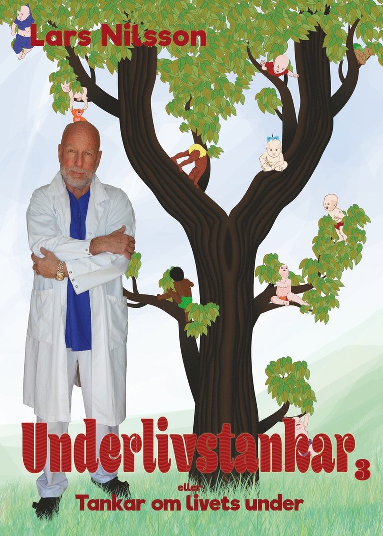 Lars Nilsson - Underlivstankar. Del 3, E-bok