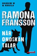 N�r ondskan talar