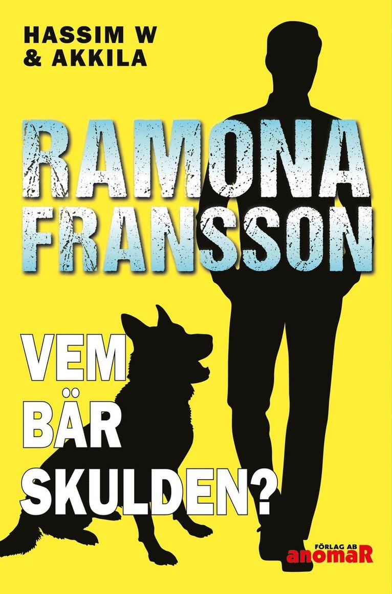 Ramona Fransson - Vem bär skulden?, E-bok