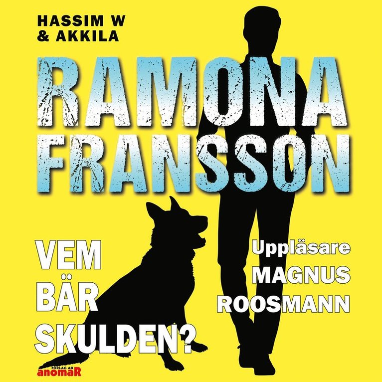 Ramona Fransson - Vem bär skulden?, Ljudbok