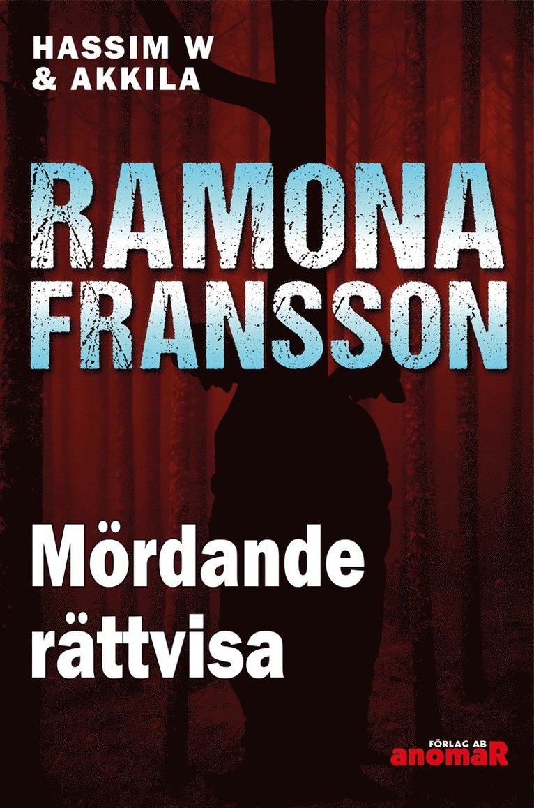 Ramona Fransson - Mördande rättvisa, E-bok