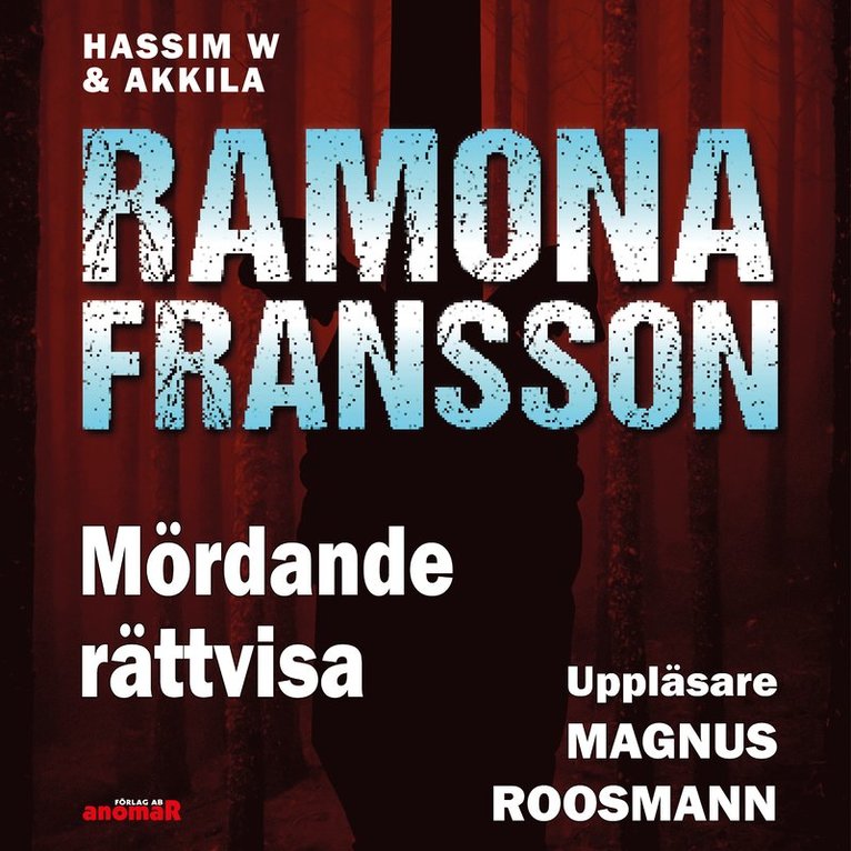 Ramona Fransson - Mördande rättvisa, Ljudbok