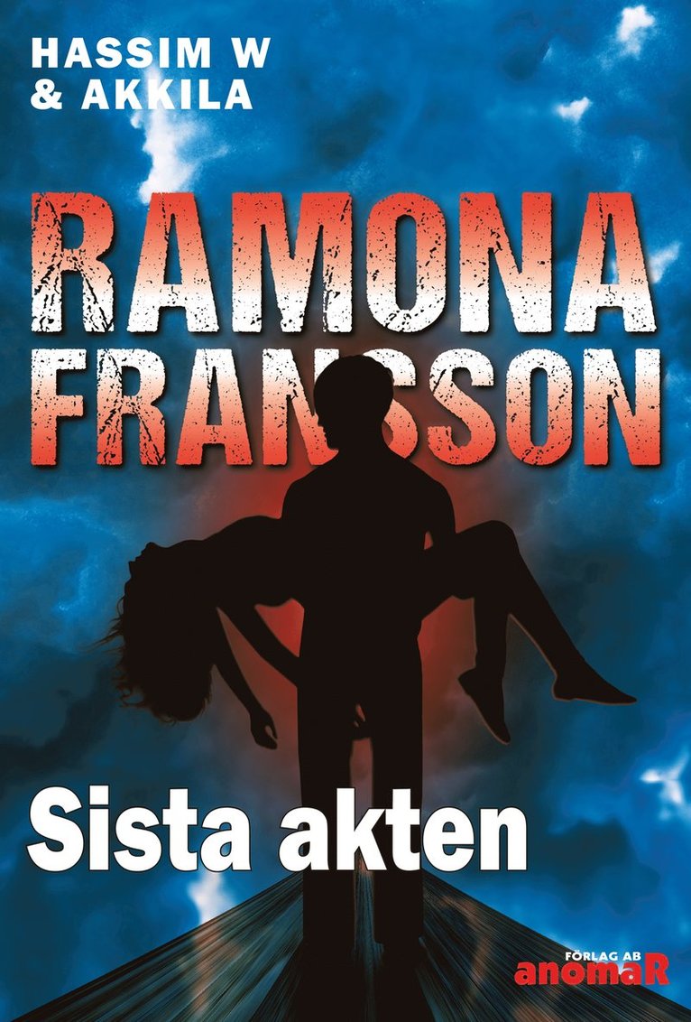 Ramona Fransson - Sista akten, E-bok