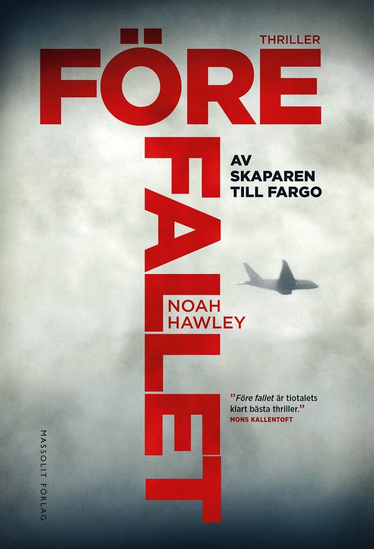 Noah Hawley - Före fallet, Inbunden