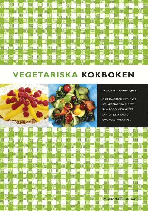 Inga-Britta Sundqvist - Vegetariska kokboken, Inbunden