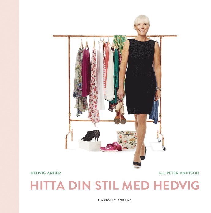 Hedvig Andér - Hitta din stil med Hedvig, Inbunden