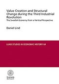 Value creation and structural change during the third industrial revolution : the Swedish economy from a vertical perspective