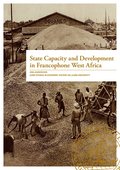 State capacity and development in francophone west Africa