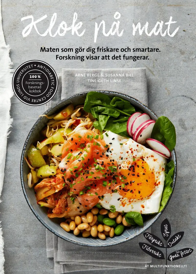 Susanna Bill, Arne Berge - Klok på mat : maten som gör dig friskare och smartare, Inbunden. Tillgänglighet: Tillfälligt slut