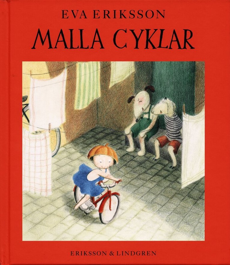 Eva Eriksson - Malla cyklar, Inbunden