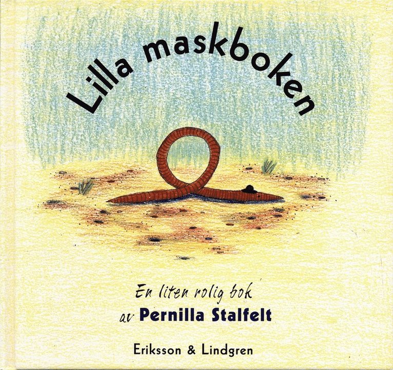 Pernilla Stalfelt - Lilla maskboken, Inbunden