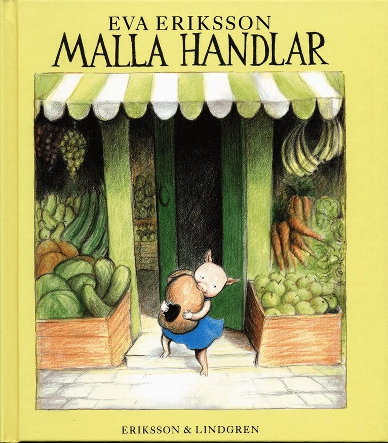 Eva Eriksson - Malla handlar, Inbunden