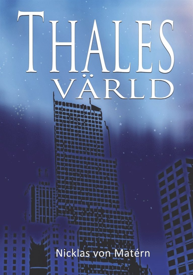 Nicklas von Matérn - Thales värld, E-bok