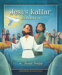 Jesus kallar : barnbibeln