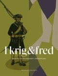 I krig & fred : berttelser om frsvaret i Vstmanland