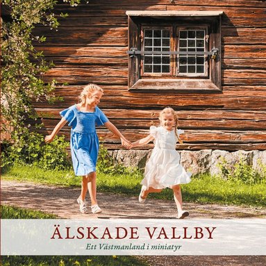 Marie Blomqvist, Ulla Blomqvist, Katarina Curman, Katarina Frost, Peter Gripewall, Gustafs - Älskade Vallby - Ett Västmanland i miniatyr, Övrigt