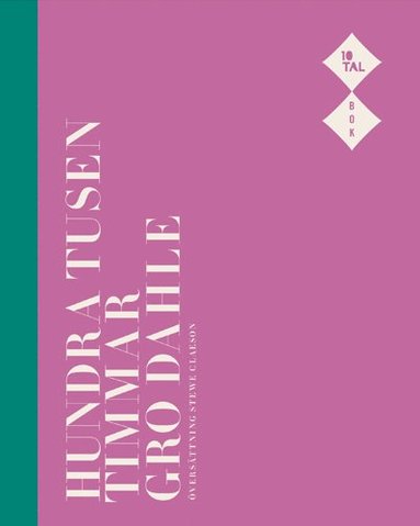 Gro Dahle - Hundra tusen timmar, Häftad