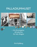 Palladiumhuset : frn freningshus till kulturhus fr hela Alingss