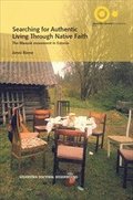 Searching for authentic living through native faith : The Maausk movement in Estonia