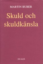 Martin Buber Skuld och skuldkänsla