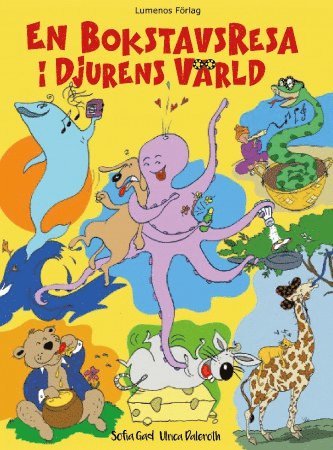 Sofia Gad - En bokstavsresa i djurens värld, Inbunden