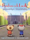 Pricken och Lucille p ventyr i Stockholm