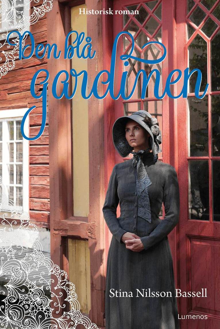 Stina Nilsson Bassell - Den blå gardinen, Inbunden