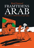 Framtidens arab : en barndom i Mellanöstern (1978-1984). Del 1