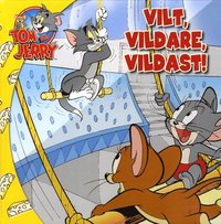 e-Bok Tom   Jerry  vilt, vildare, vildast!