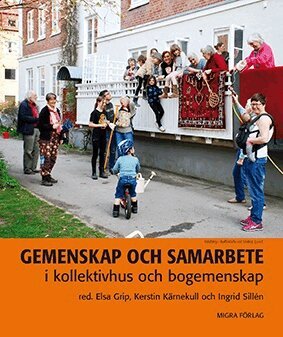 Gemenskap och samarbete i kollektivhus och bogemenskap, Häftad