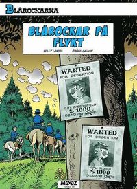 Bl�rockarna. Bl�rockar p� flykt