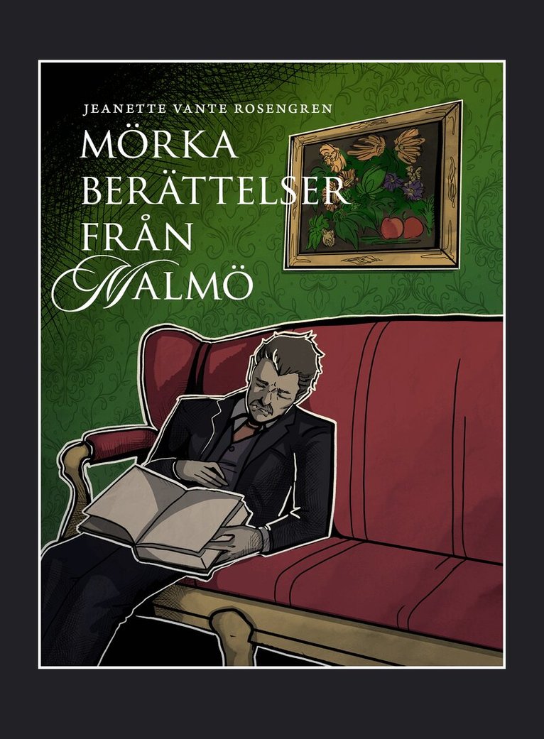 Jeanette Rosengren - Mörka berättelser från Malmö, Inbunden