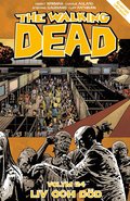 The Walking Dead volym 24. Liv eller död