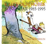 Kalle och Hobbe. Söndagar 1985-1995