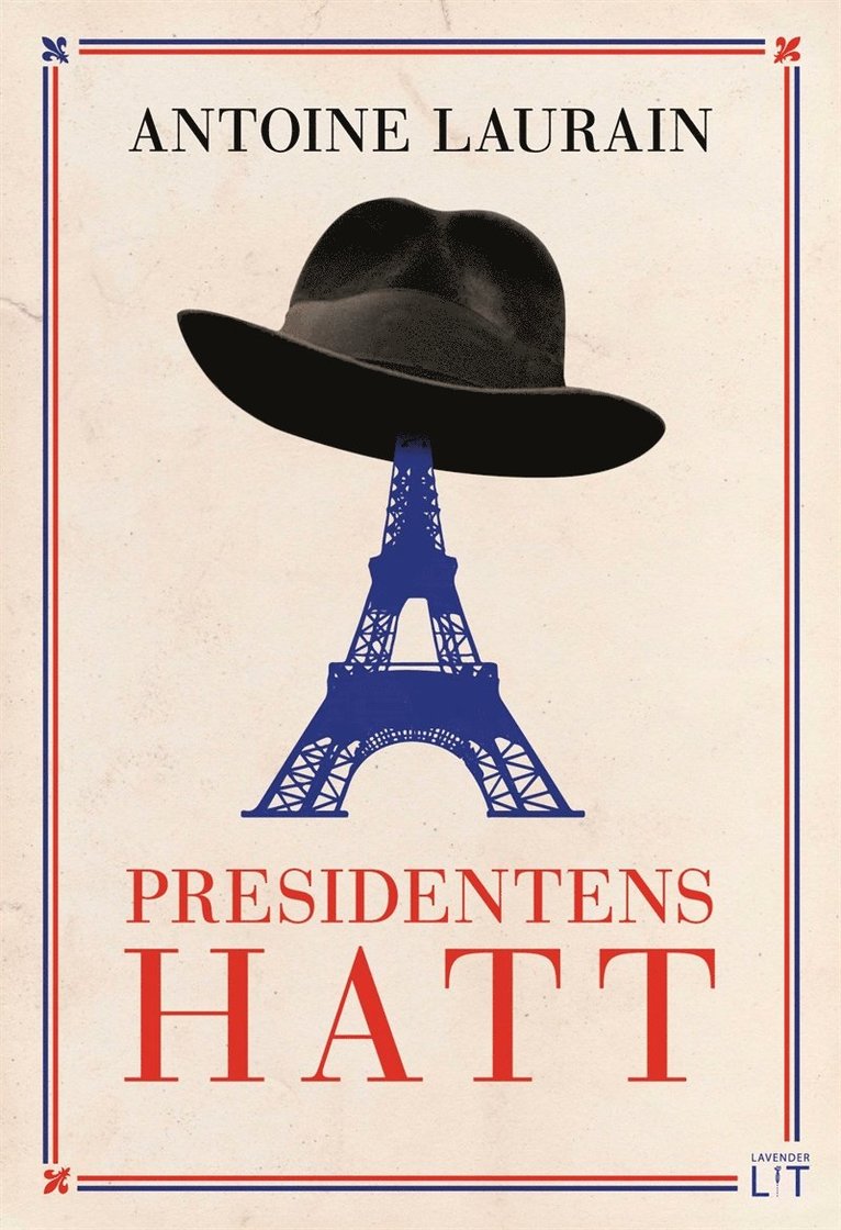 Antoine Laurain - Presidentens hatt, E-bok