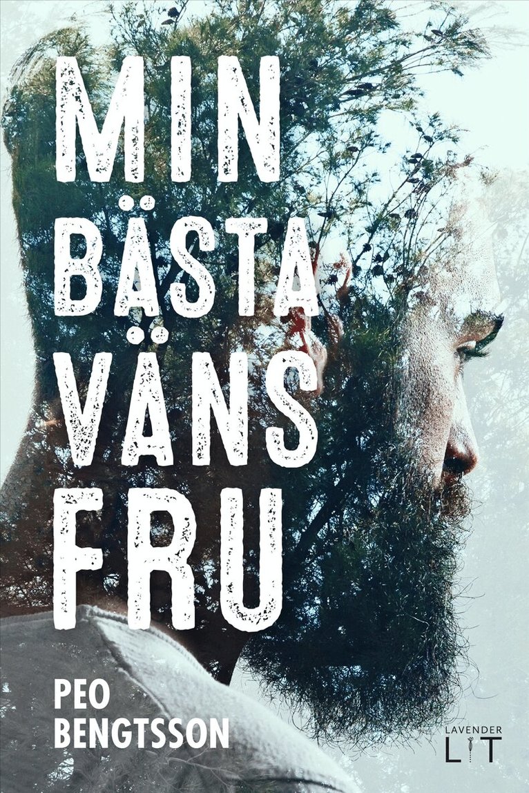 Peo Bengtsson - Min bästa väns fru, E-bok