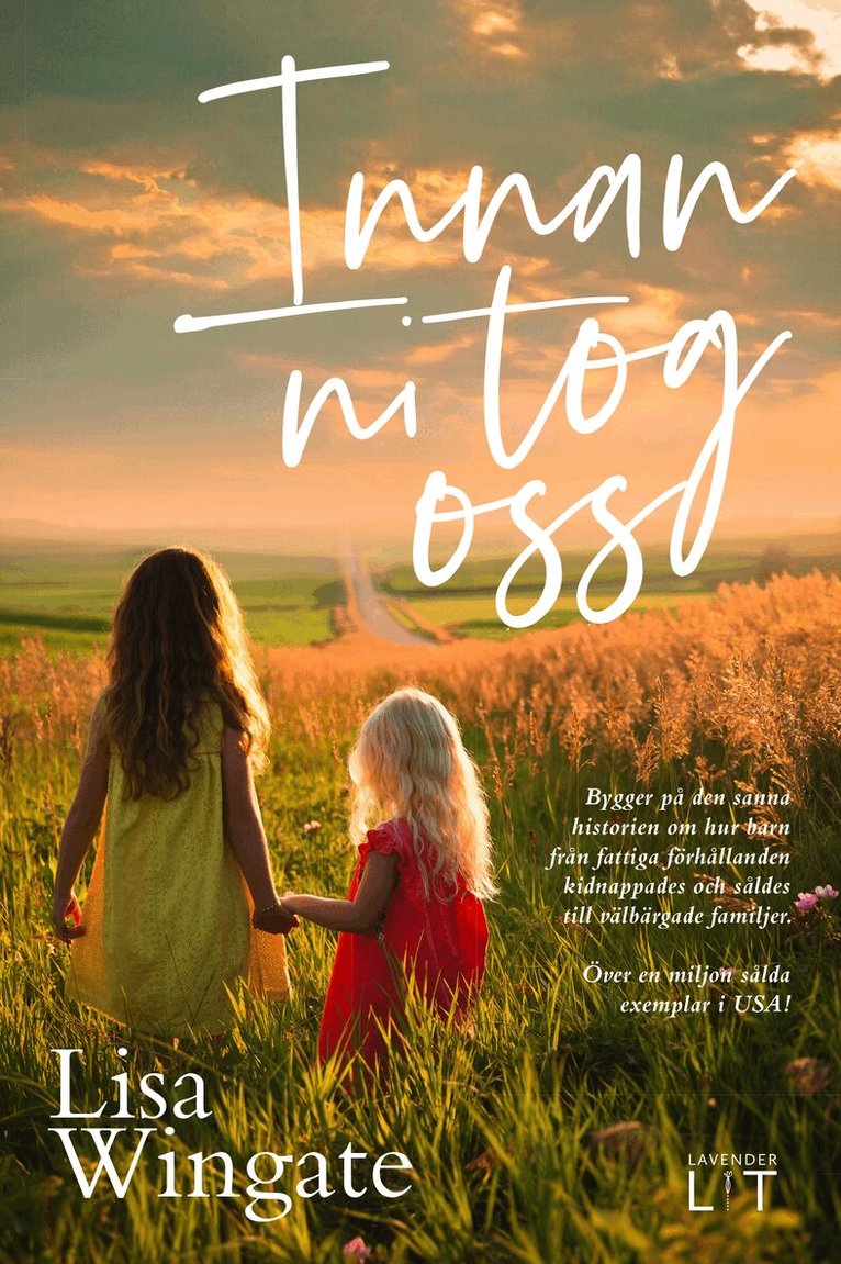 Lisa Wingate - Innan ni tog oss, Inbunden