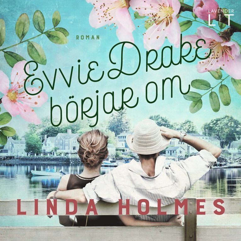 Linda Holmes - Evvie Drake börjar om, Ljudbok