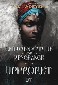 Children of virtue and vengeance. Upproret