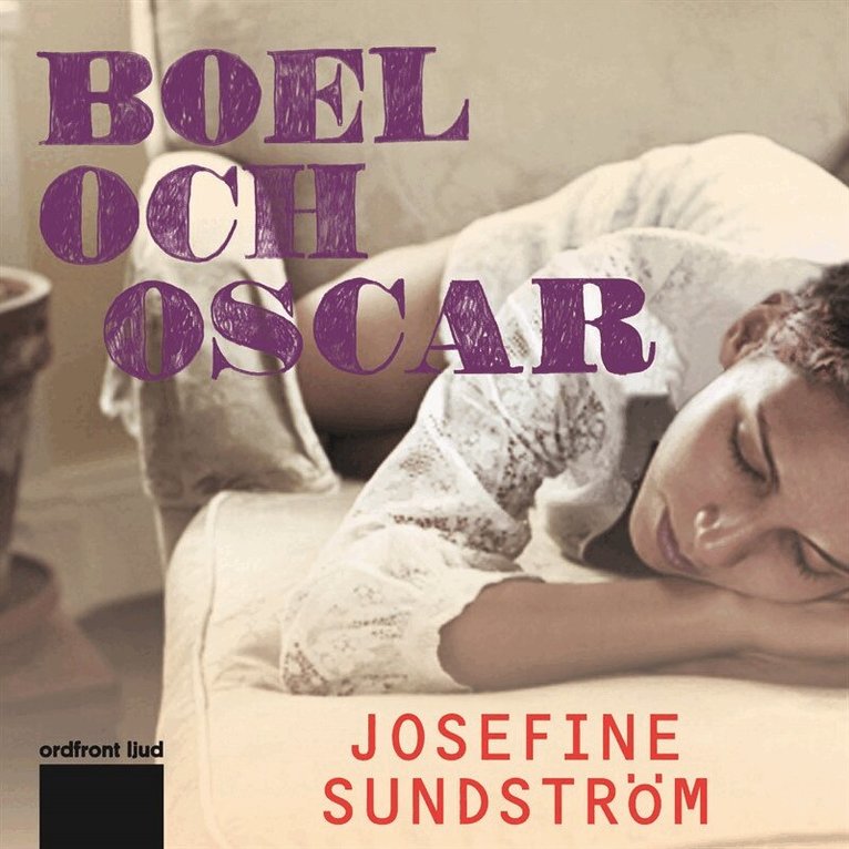 Josefine Sundström - Boel och Oscar, Ljudbok