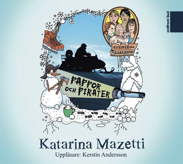 Katarina Mazetti - Kusinerna Karlsson : Pappor och pirater, Ljudbok