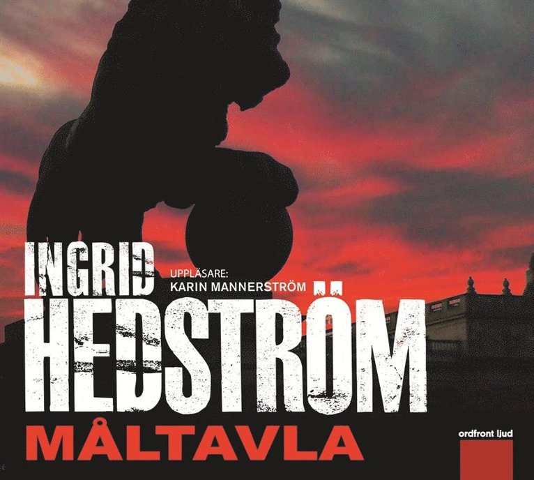 Ingrid Hedström - Måltavla, Ljudbok